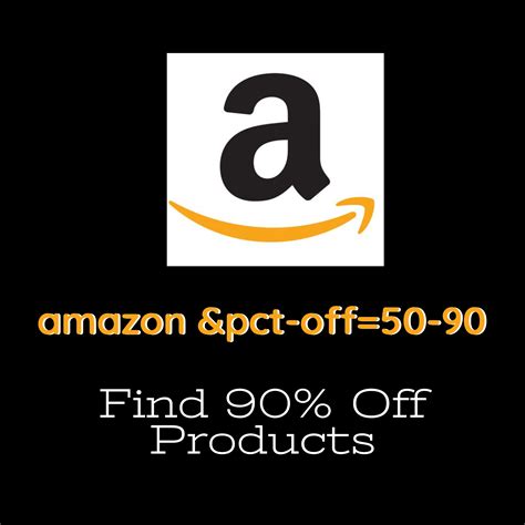 amazon and pct-off-50-90|More.